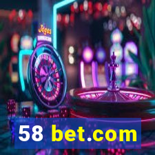 58 bet.com